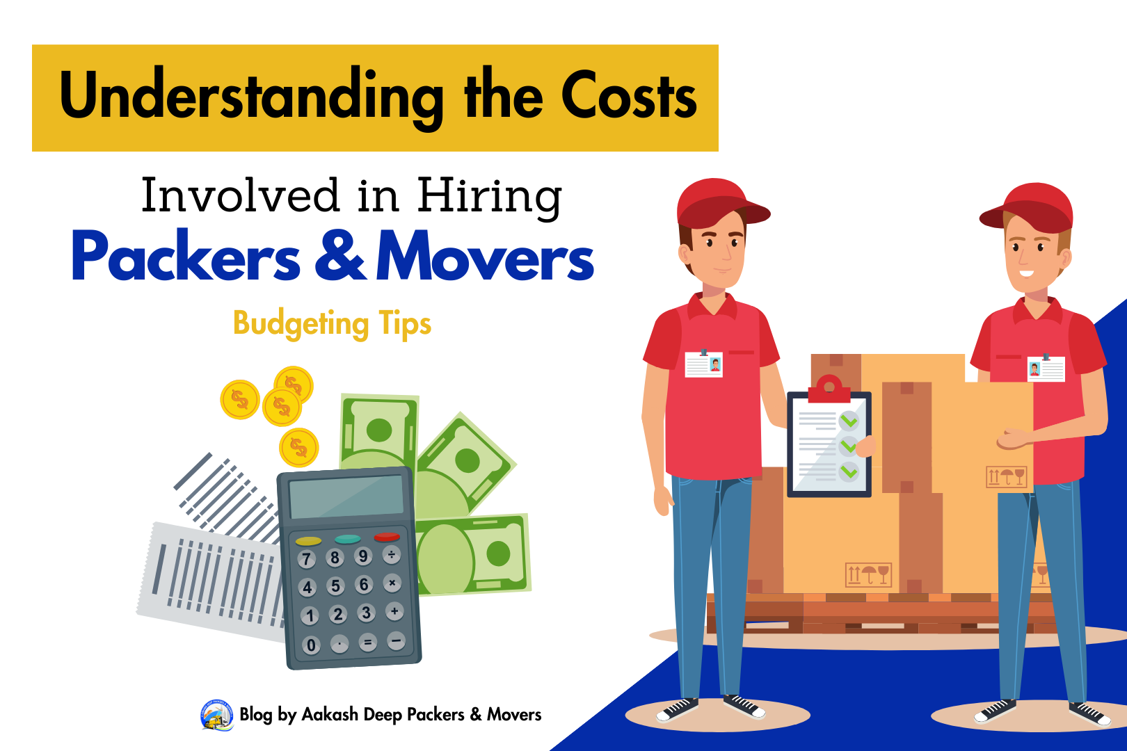  Understanding the Costs Involved in Hiring Packers and Movers: Budgeting Tips